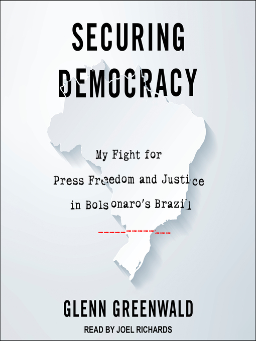 Title details for Securing Democracy by Glenn Greenwald - Available